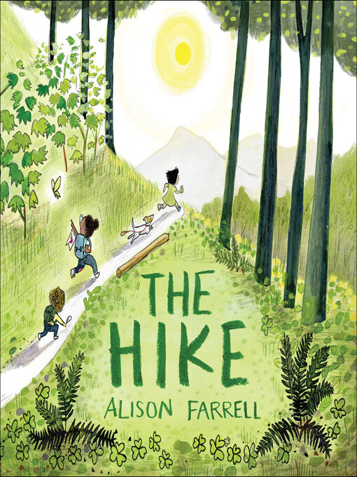 Title details for The Hike by Alison Farrell - Available